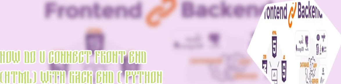 Python backend html frontend